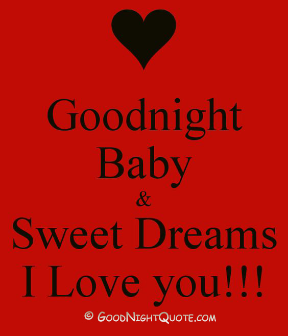 Good Night Baby - Sweet Dreams
