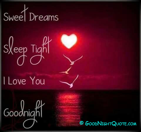 Good Night - I Love You - Sweet Dreams