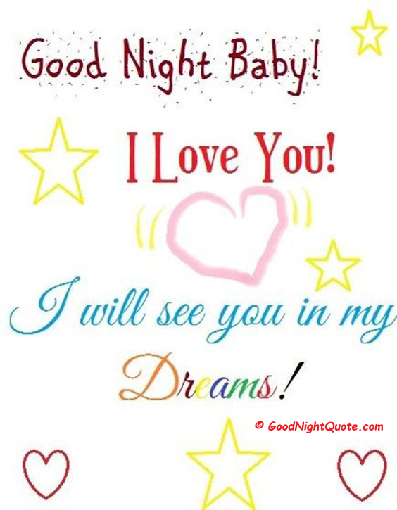 Good Night Baby - I Love you - See you in My Dreams